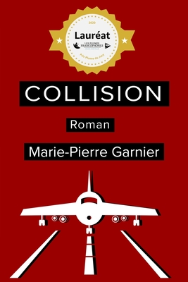 Collision: Roman - Garnier, Marie-Pierre