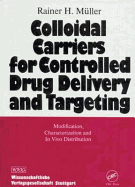 Colloidal Carriers for Controlled Drug Delivery and Targeting: Modification, Characterization, and in Vivo Distribution