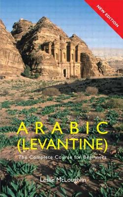 Colloquial Arabic (Levantine) - McLoughlin, Leslie J