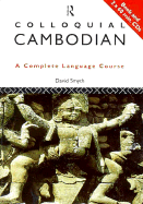 Colloquial Cambodian the Complete Course for Beginners