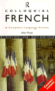 Colloquial French: A Complete Language Course
