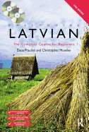 Colloquial Latvian: The Complete Course for Beginners