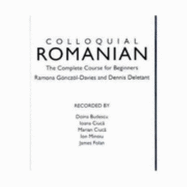 Colloquial Romanian: The Complete Course for Beginners - 