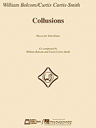 Collusions: Pieces for Solo Piano