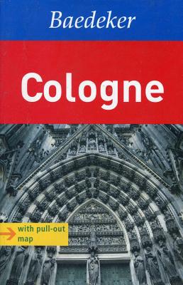 Cologne Baedeker Travel Guide - Bourmer, Achim, and Branscheid, Ursula, and Branscheid, Wilhelm