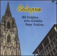 Cologne - Bill Dobbins/John Goldsby/Peter Erskine