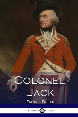 Colonel Jack - Defoe, Daniel