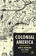 Colonial America: From Jamestown to Yorktown