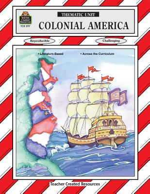 Colonial America Thematic Unit - Sterling, Mary Ellen