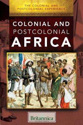 Colonial and Postcolonial Africa - Beckman, Rosina (Editor)