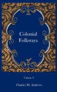 Colonial Folkways