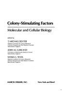 Colony-Stimulating Factors: Molecular & Cellular Biology
