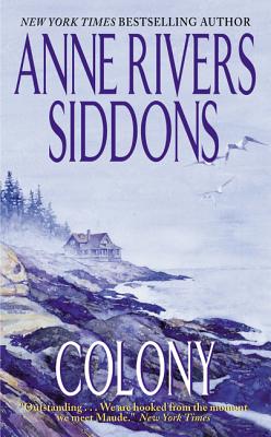 Colony - Siddons, Anne Rivers