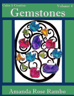 Color a Creation Gemstones: Volume 4