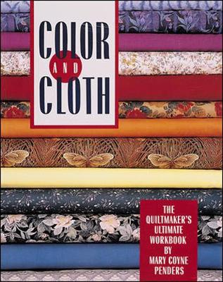 Color and Cloth - Penders, Mary Coyne