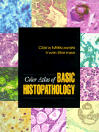 Color Atlas of Basic Histopathology