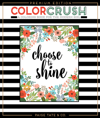 Color Crush: An Adult Coloring Book - Paige Tate & Co
