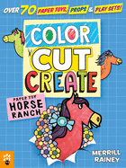 Color, Cut, Create Play Sets: Horse Ranch