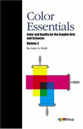 Color Essentials, Volume 2: Color and Quality for the Graphic Arts and Sciences