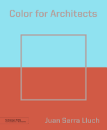 Color for Architects (Architecture Brief)