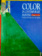Color in Contemporary Painting: Integrating Practice and Theory