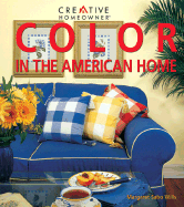 Color in the American Home - Wills, Margaret Sabo, and Willis, Margaret S, and Sabo Wills, Margaret