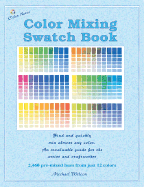 Color Mixing Swatch Book - Wilcox, Michael