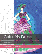 Color My Dress: Volume 2