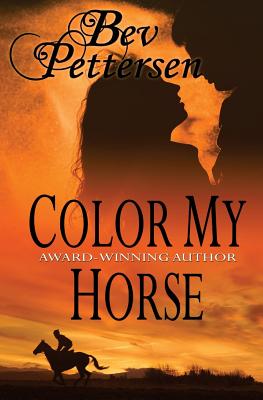 Color My Horse - Pettersen, Bev