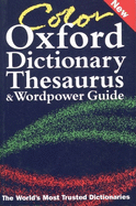 Color Oxford Dictionary, Thesaurus, and WordPower Guide