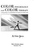 Color Psych & Therapy - Birren, Faber, and Birren, F