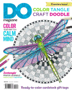 Color, Tangle, Craft, Doodle (#1): Do Magazine, Book Edition