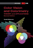 Color Vision and Colorimetry: Theory and Applications - Malacara, Daniel