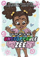 Color With Me: Unstoppable Zee