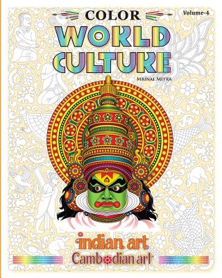 Color World Culture, Volume-4: Indian Art, Cambodian Art - Mitra, Mrinal