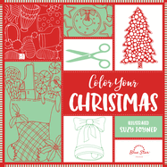 Color Your Christmas: A Crafty Christmas Adult Coloring Book