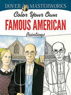Color Your Own Famous American Paintings