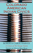 Colorado American Indian Civics (Hardcover)