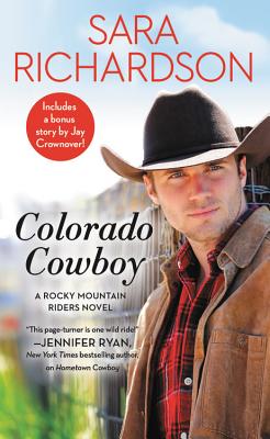 Colorado Cowboy: Includes a Bonus Novella - Richardson, Sara