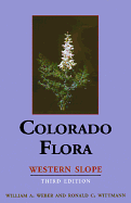 Colorado Flora: Western Slope