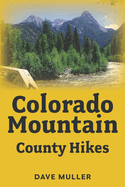 Colorado Mountian County Hikes