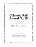 Colorado Railroad Annual #15 - Myers, Rex C, and Ferrell, Mallory H, and Hauck, Cornelius W