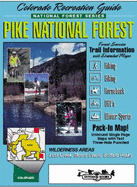Colorado Recreation Guide, Pike National Forest