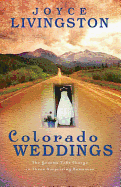 Colorado Weddings: The Grooms Take Charge in Three Surprising Romances