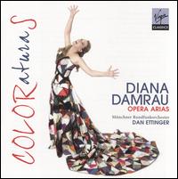 COLORaturaS: Opera Arias - Diana Damrau (soprano); Munich Radio Orchestra; Dan Ettinger (conductor)