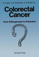 Colorectal cancer from pathogenesis to prevention?