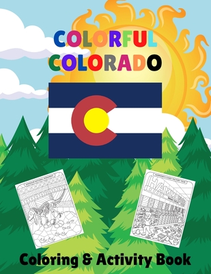 Colorful Colorado Coloring & Activity Book: Family Fun with Coloring, Maze, and Word Search Pages about the Centennial State - Treehouse, Activity