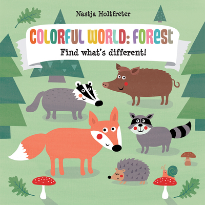 Colorful World: Forest - Holtfreter, Nastja