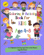 Coloring and Activity Book for Kids Age 4-8 Years: Fun Coloring and Activities Workbook for Kids and Toddlers