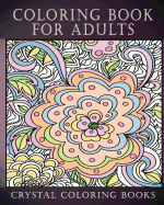 Coloring Book for Adults: Amazing Swirls and Beautiful Stress Relief Coloring Book.